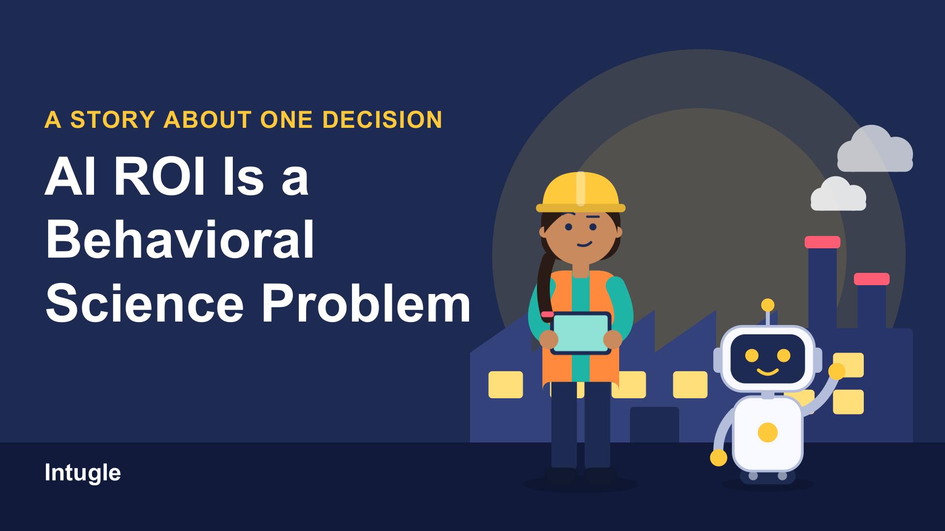 AI ROI Is a Behavioral Science Problem
